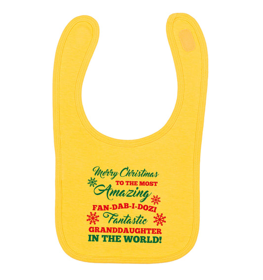 Merry Christmas to the most amazing fan-dab-i-dozi fantasic Granddaughter in the world yellow baby bib
