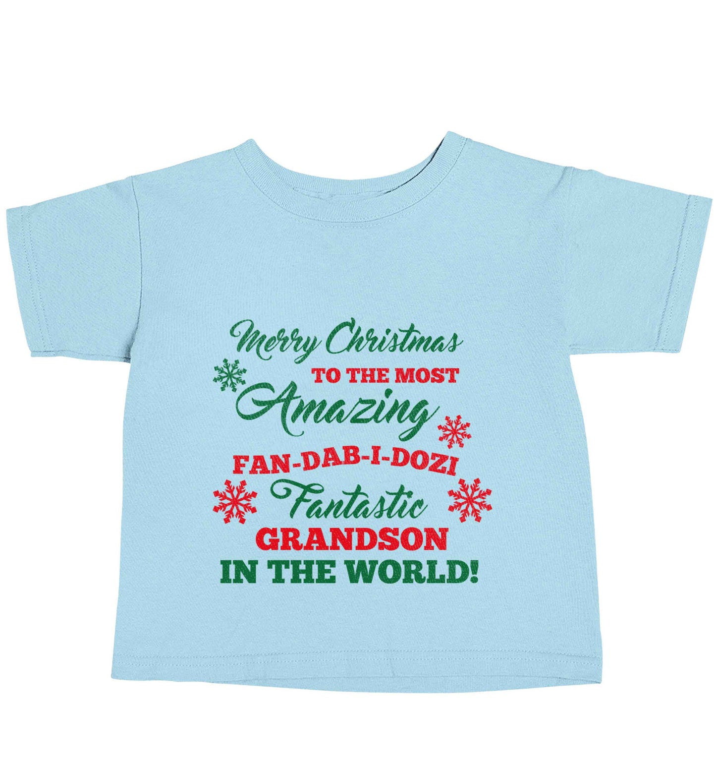 Merry Christmas to the most amazing fan-dab-i-dozi fantasic Grandson in the world light blue baby toddler Tshirt 2 Years