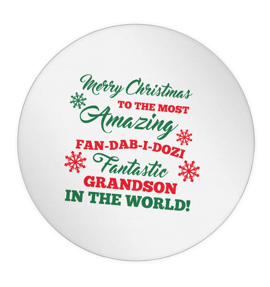 Merry Christmas to the most amazing fan-dab-i-dozi fantasic Grandson in the world 24 @ 45mm matt circle stickers