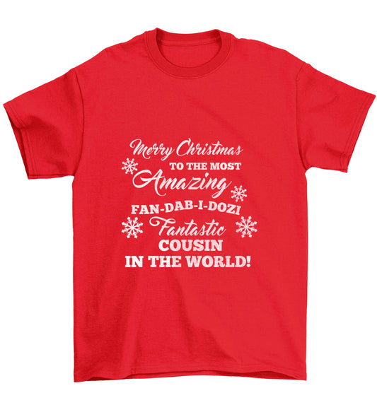 Merry Christmas to the most amazing fan-dab-i-dozi fantasic Cousin in the world Children's red Tshirt 12-13 Years