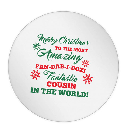 Merry Christmas to the most amazing fan-dab-i-dozi fantasic Cousin in the world 24 @ 45mm matt circle stickers