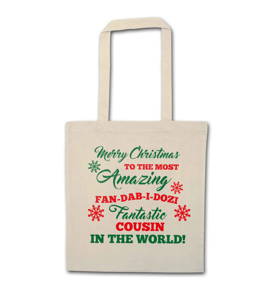 Merry Christmas to the most amazing fan-dab-i-dozi fantasic Cousin in the world natural tote bag