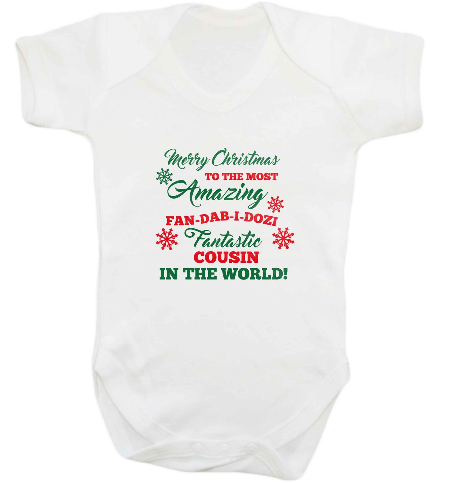 Merry Christmas to the most amazing fan-dab-i-dozi fantasic Cousin in the world baby vest white 18-24 months