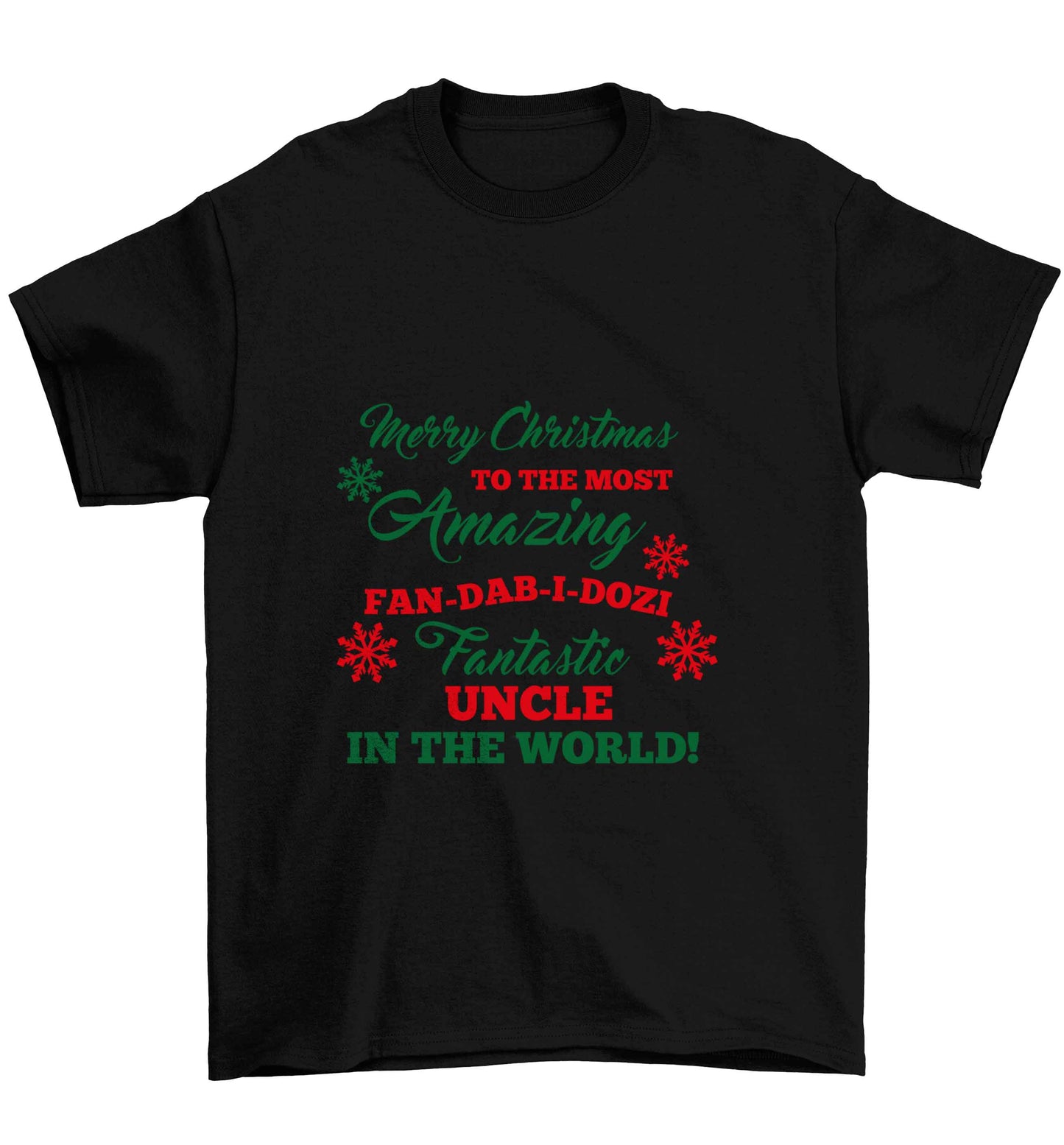 Merry Christmas to the most amazing fan-dab-i-dozi fantasic Uncle in the world Children's black Tshirt 12-13 Years
