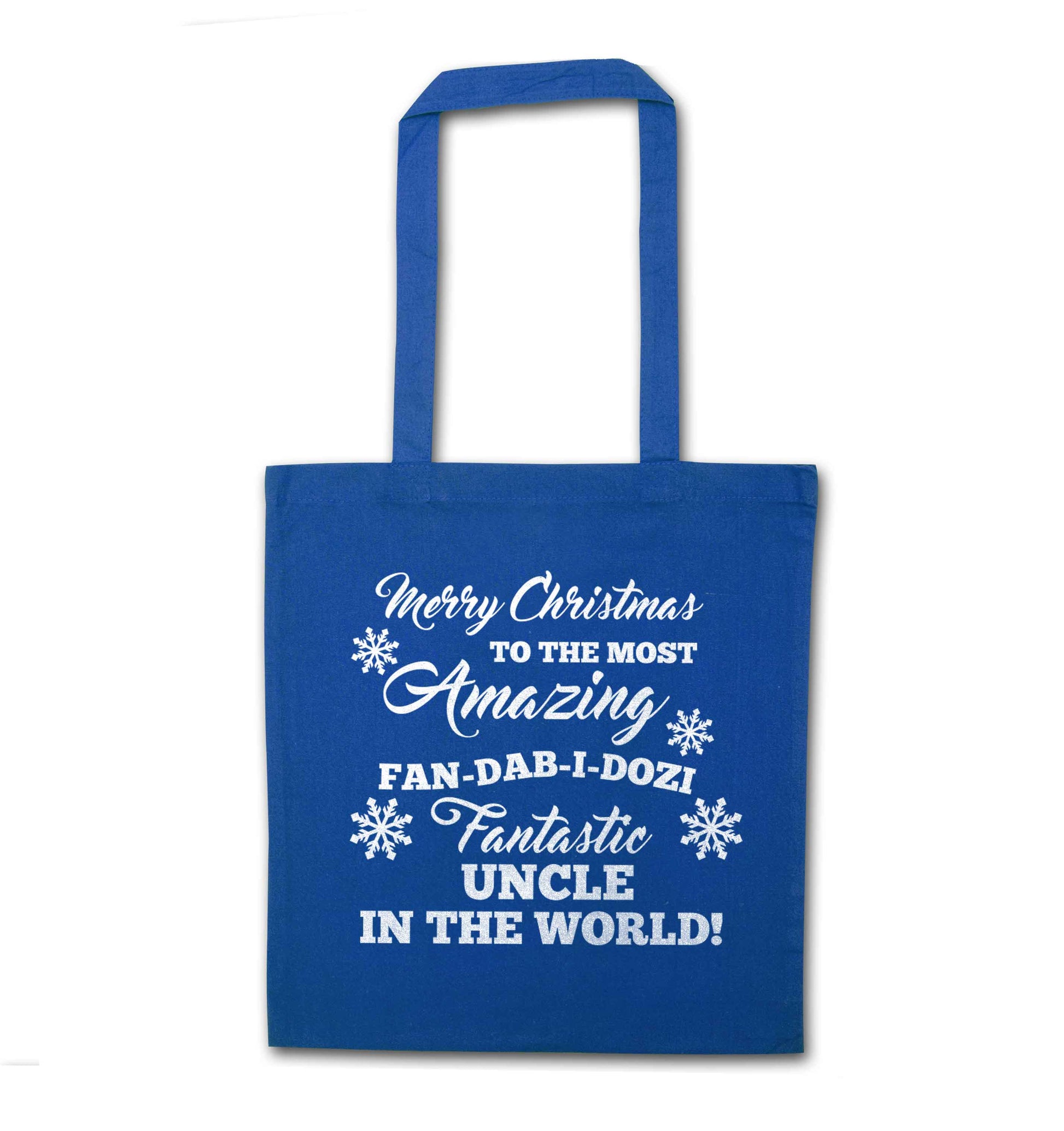 Merry Christmas to the most amazing fan-dab-i-dozi fantasic Uncle in the world blue tote bag
