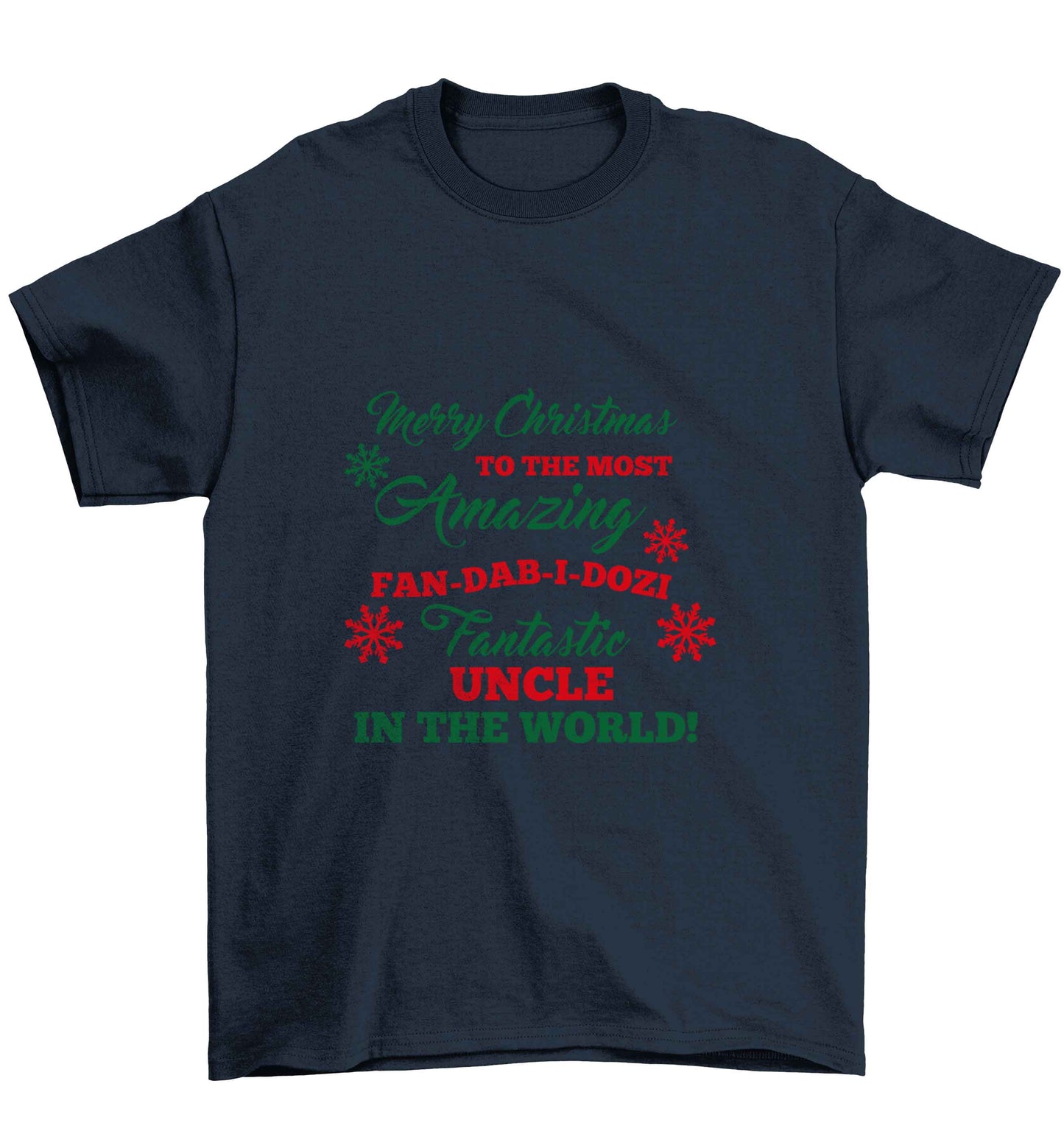 Merry Christmas to the most amazing fan-dab-i-dozi fantasic Uncle in the world Children's navy Tshirt 12-13 Years