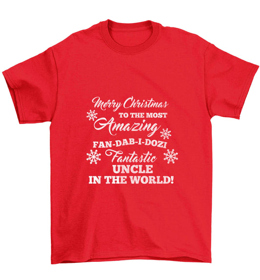 Merry Christmas to the most amazing fan-dab-i-dozi fantasic Uncle in the world Children's red Tshirt 12-13 Years