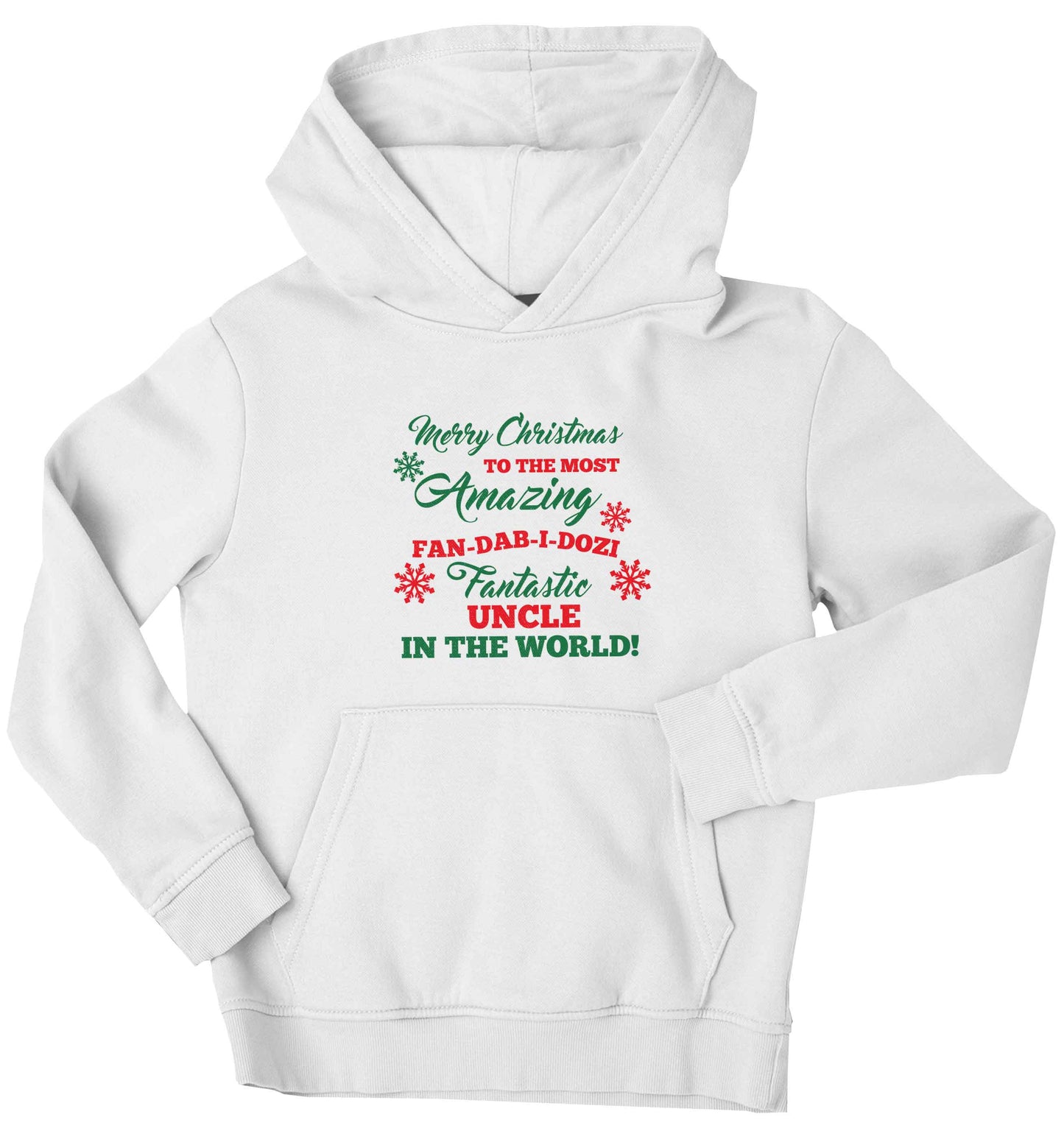 Merry Christmas to the most amazing fan-dab-i-dozi fantasic Uncle in the world children's white hoodie 12-13 Years