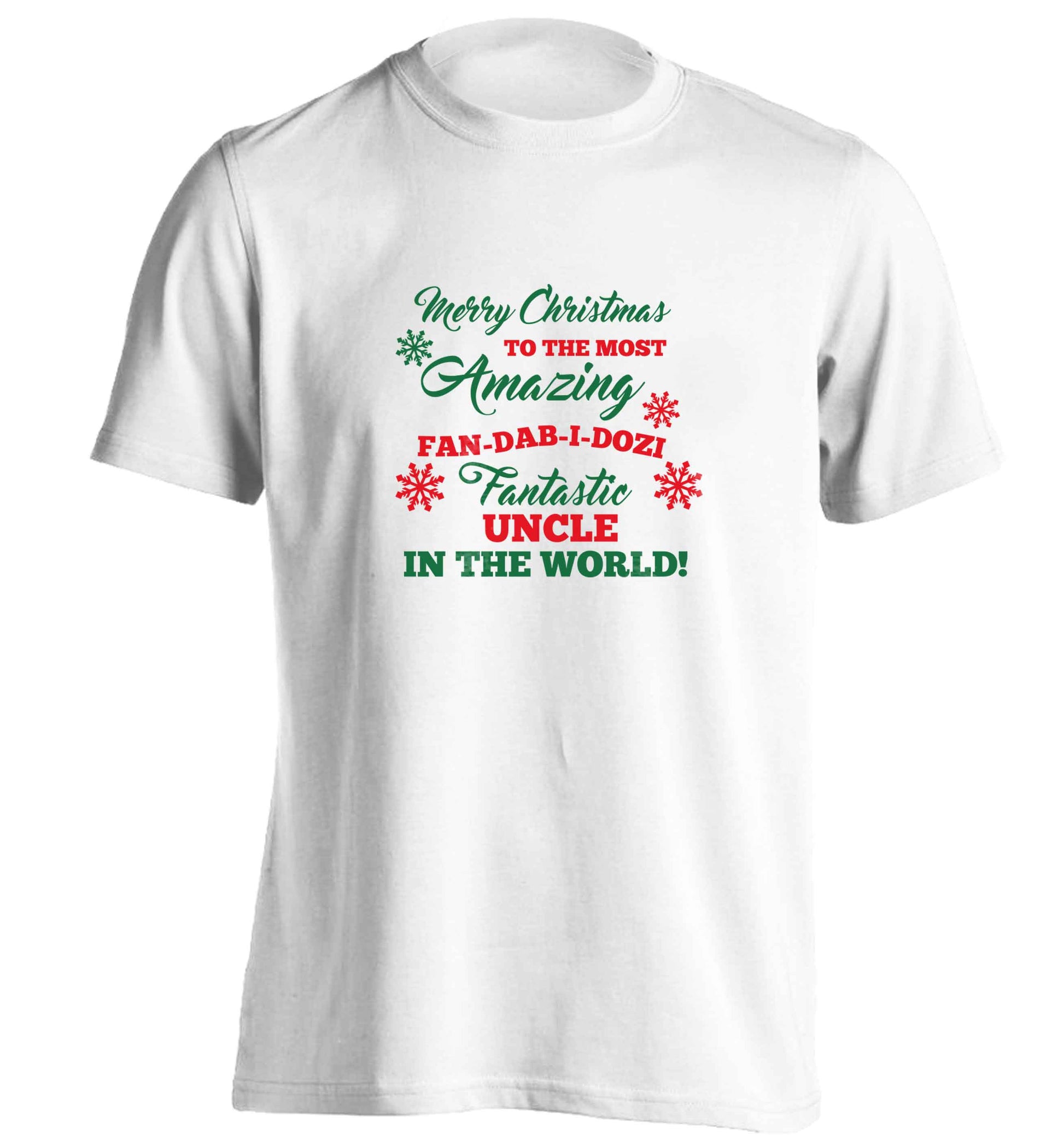 Merry Christmas to the most amazing fan-dab-i-dozi fantasic Uncle in the world adults unisex white Tshirt 2XL
