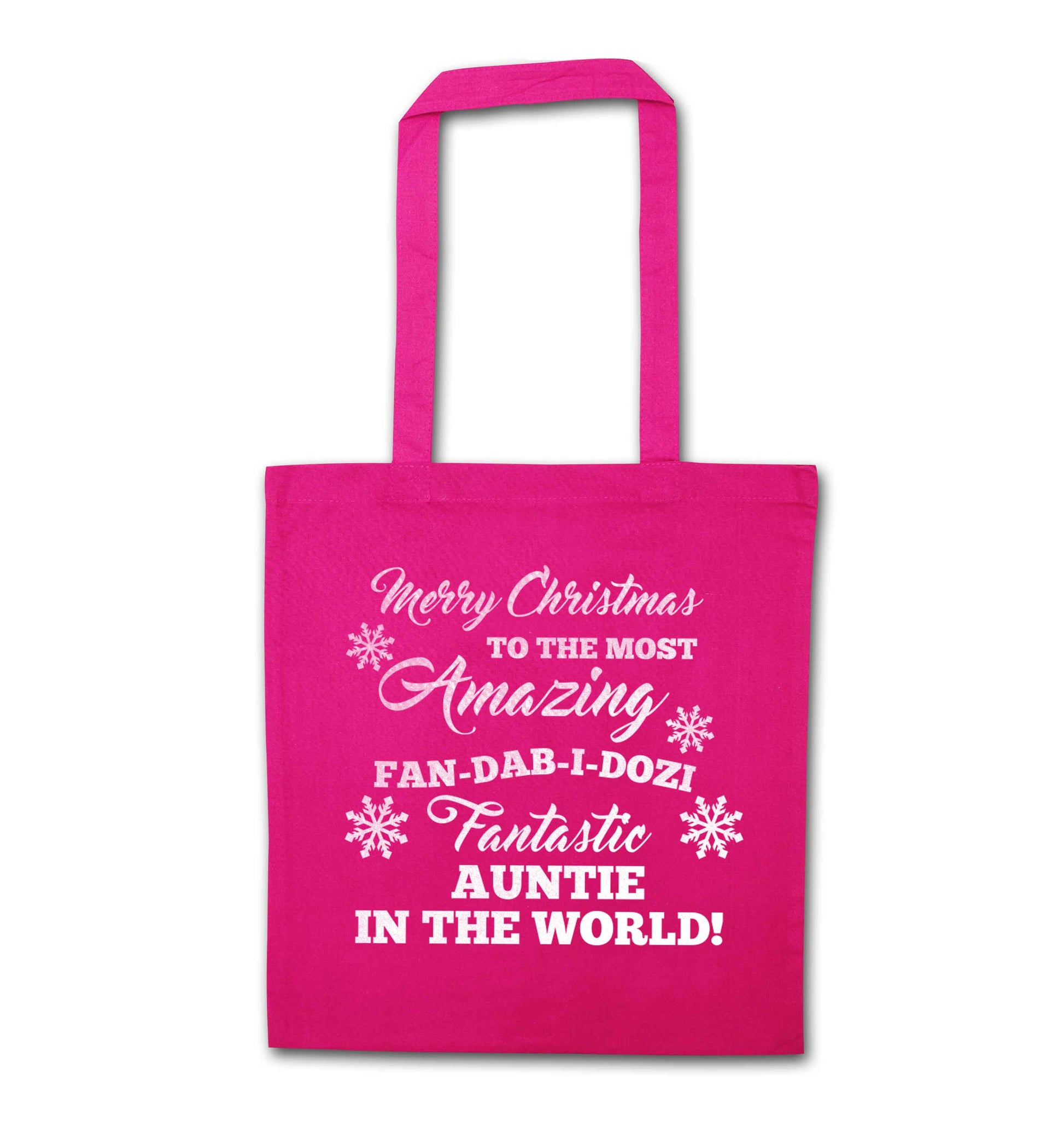 Merry Christmas to the most amazing fan-dab-i-dozi fantasic Auntie in the world pink tote bag