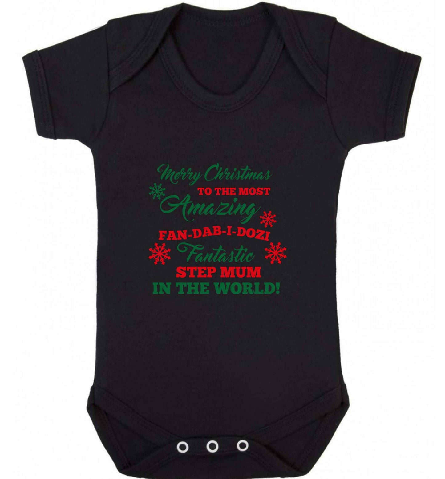 Merry Christmas to the most amazing fan-dab-i-dozi fantasic Step Mum in the world baby vest black 18-24 months