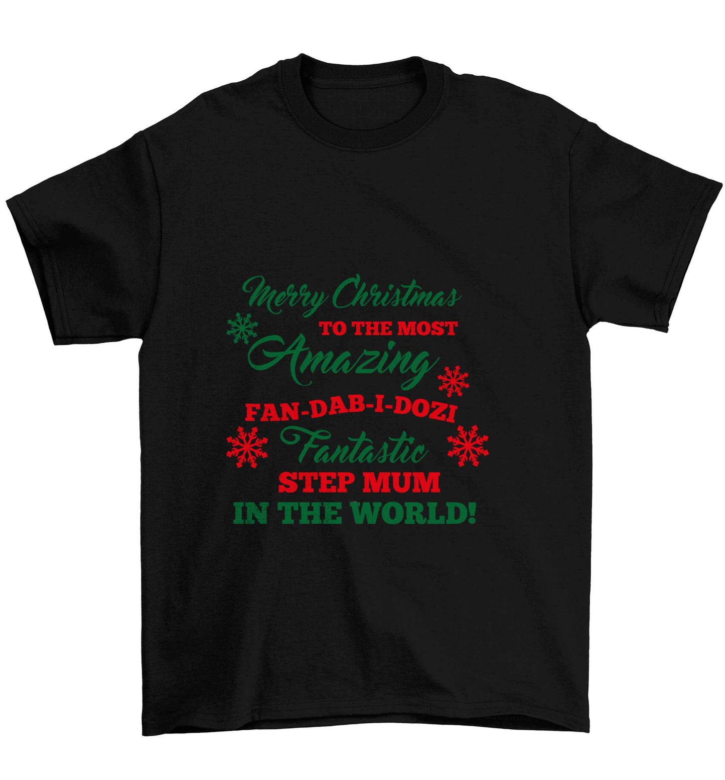Merry Christmas to the most amazing fan-dab-i-dozi fantasic Step Mum in the world Children's black Tshirt 12-13 Years