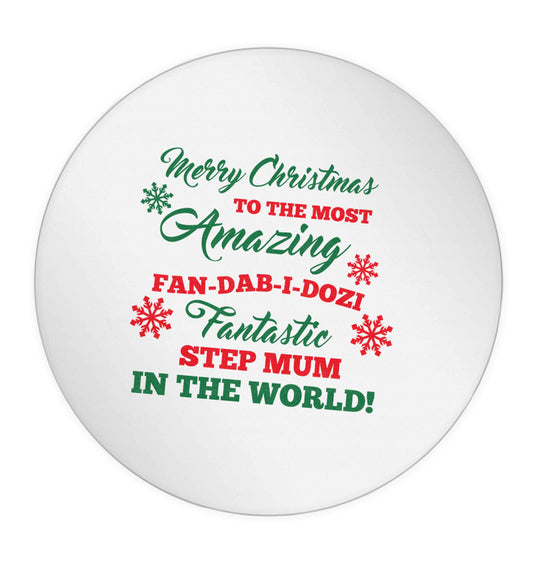 Merry Christmas to the most amazing fan-dab-i-dozi fantasic Step Mum in the world 24 @ 45mm matt circle stickers