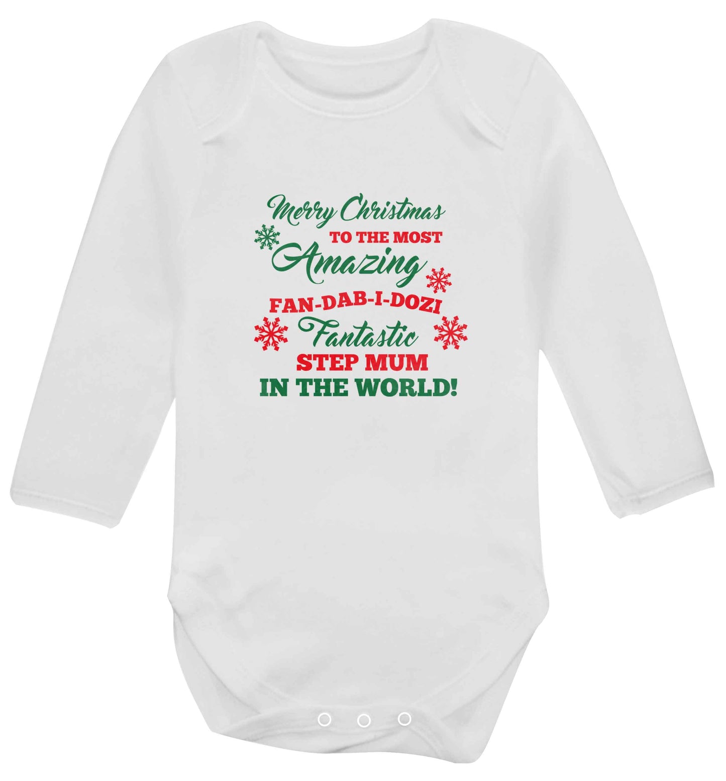 Merry Christmas to the most amazing fan-dab-i-dozi fantasic Step Mum in the world baby vest long sleeved white 6-12 months