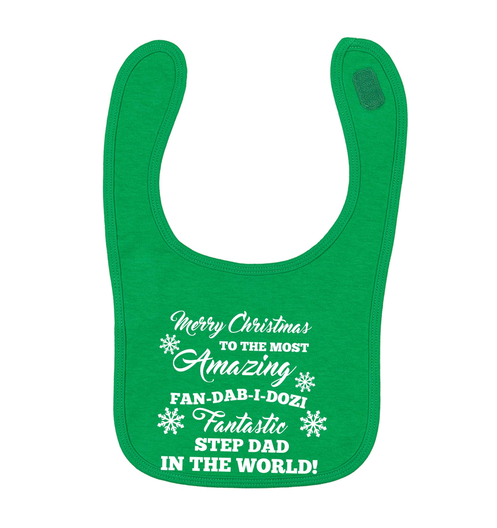 Merry Christmas to the most amazing fan-dab-i-dozi fantasic Step Dad in the world green baby bib