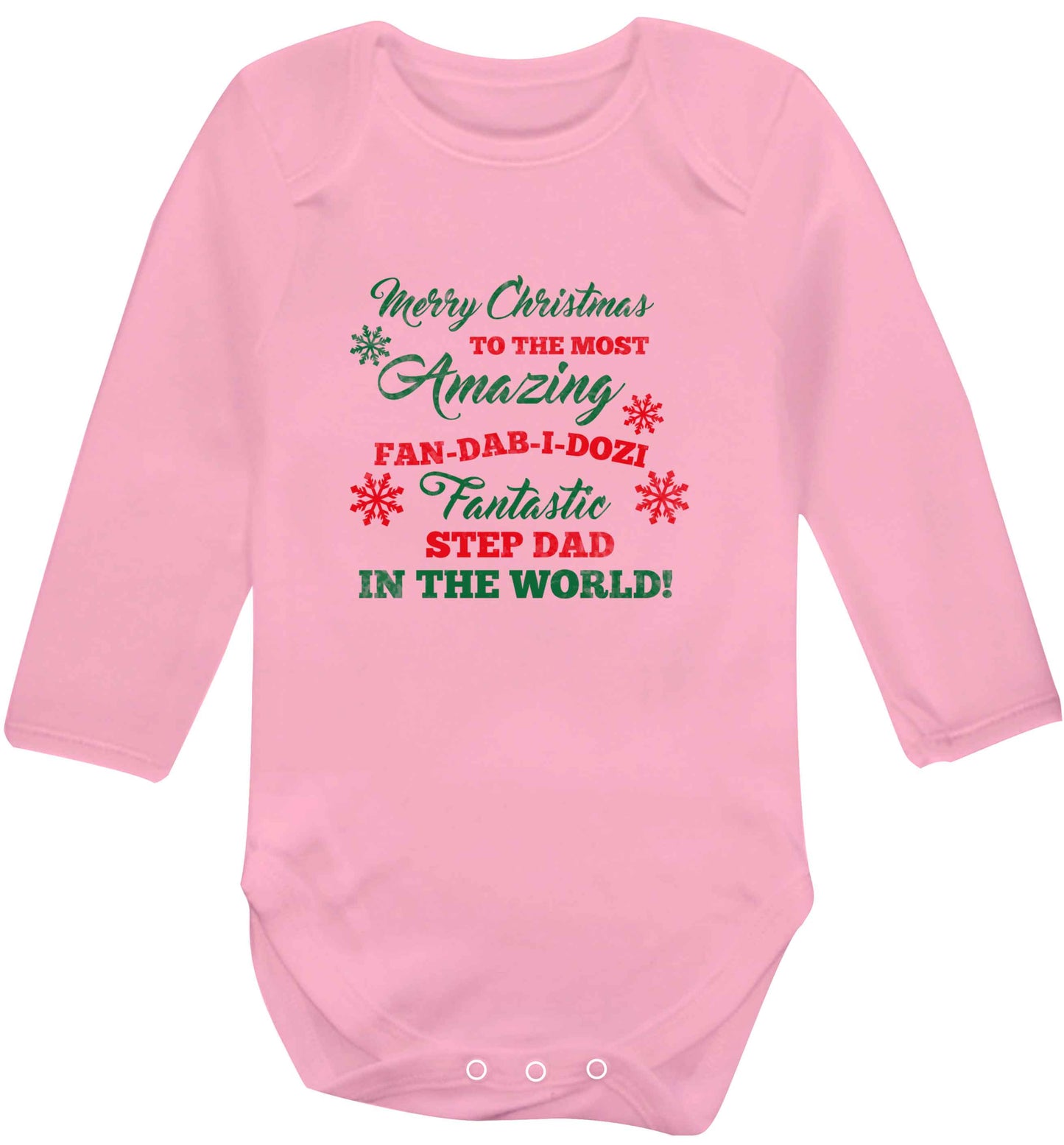 Merry Christmas to the most amazing fan-dab-i-dozi fantasic Step Dad in the world baby vest long sleeved pale pink 6-12 months