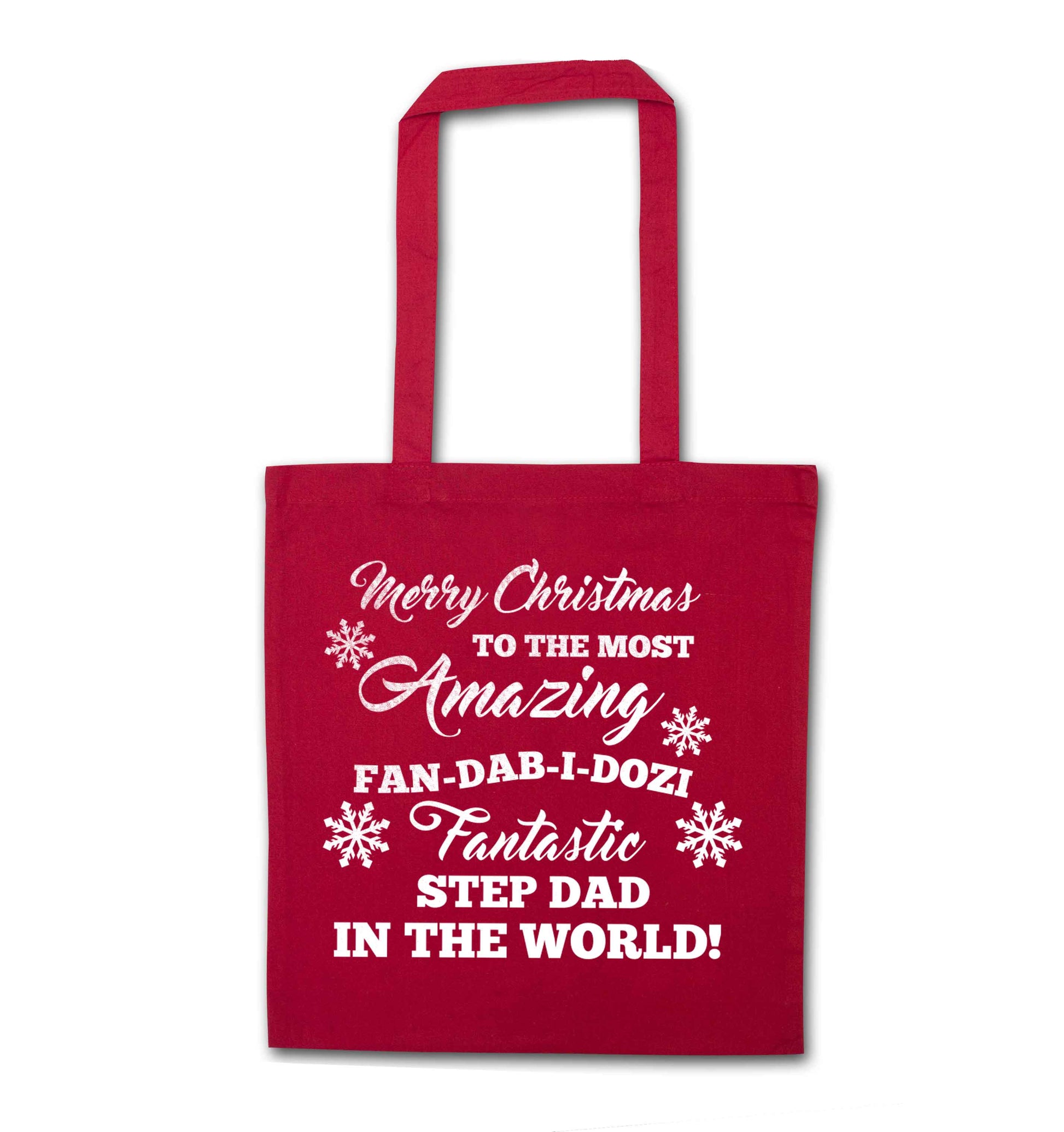 Merry Christmas to the most amazing fan-dab-i-dozi fantasic Step Dad in the world red tote bag