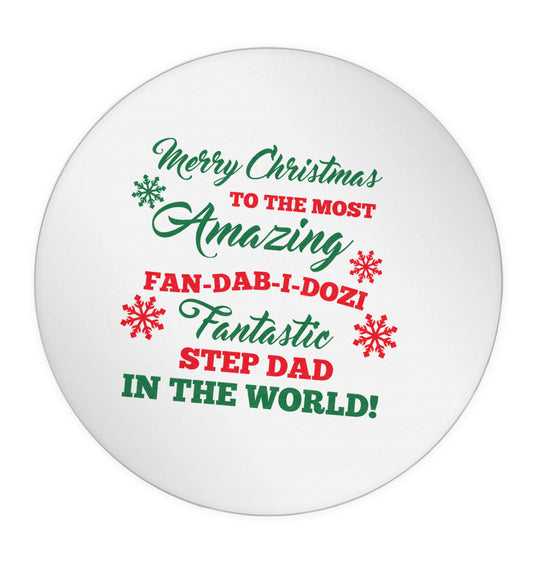 Merry Christmas to the most amazing fan-dab-i-dozi fantasic Step Dad in the world 24 @ 45mm matt circle stickers