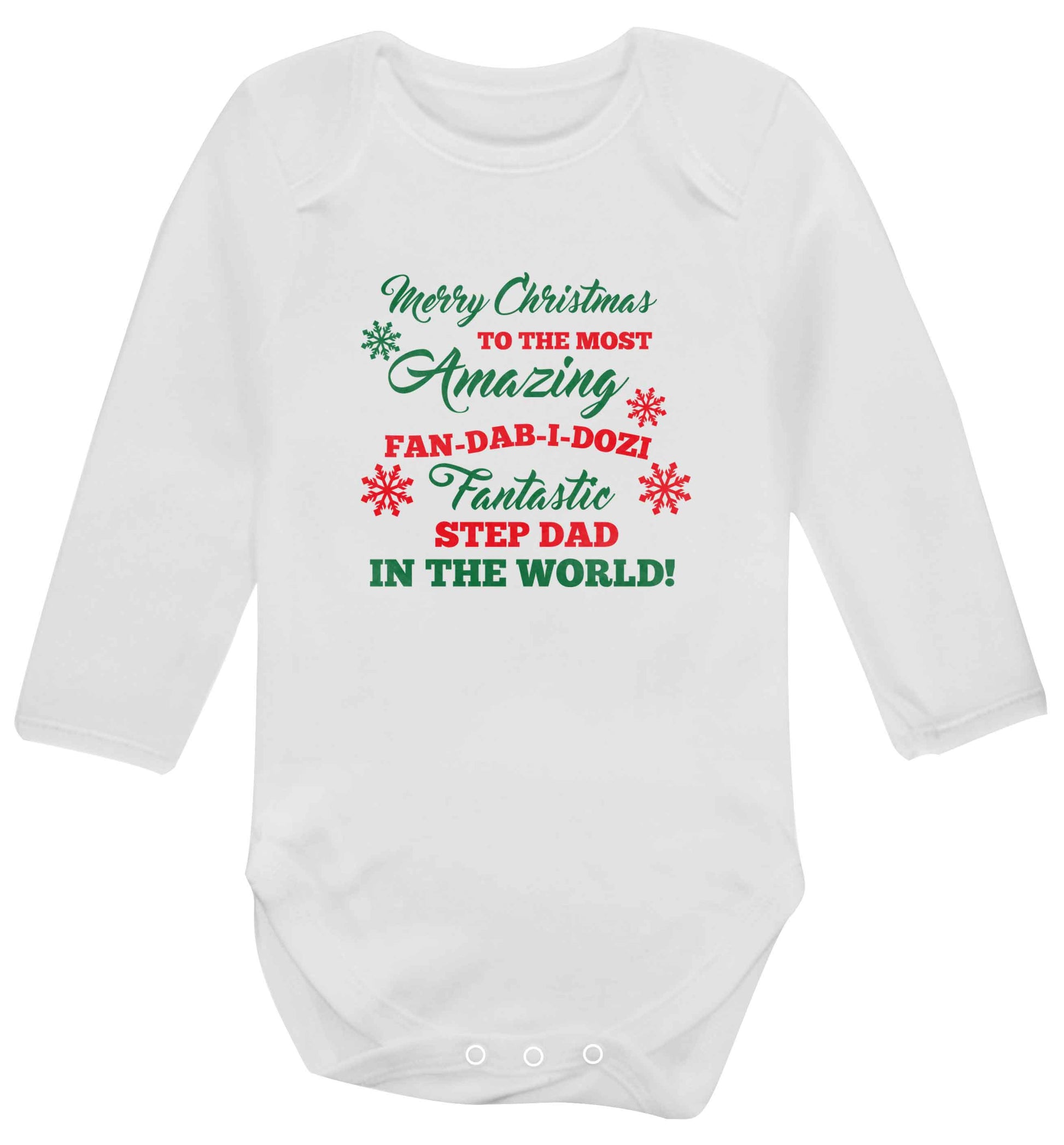 Merry Christmas to the most amazing fan-dab-i-dozi fantasic Step Dad in the world baby vest long sleeved white 6-12 months