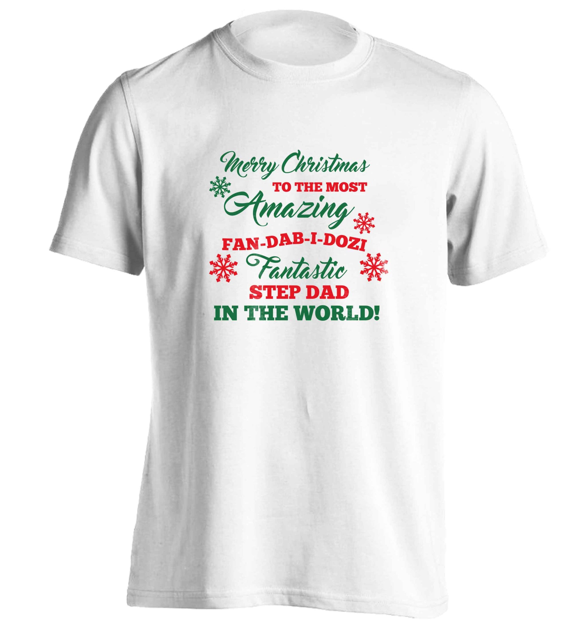 Merry Christmas to the most amazing fan-dab-i-dozi fantasic Step Dad in the world adults unisex white Tshirt 2XL