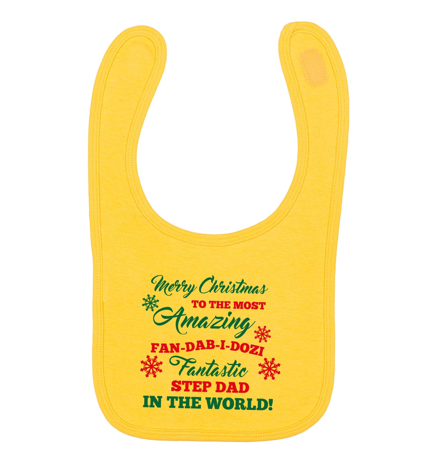 Merry Christmas to the most amazing fan-dab-i-dozi fantasic Step Dad in the world yellow baby bib
