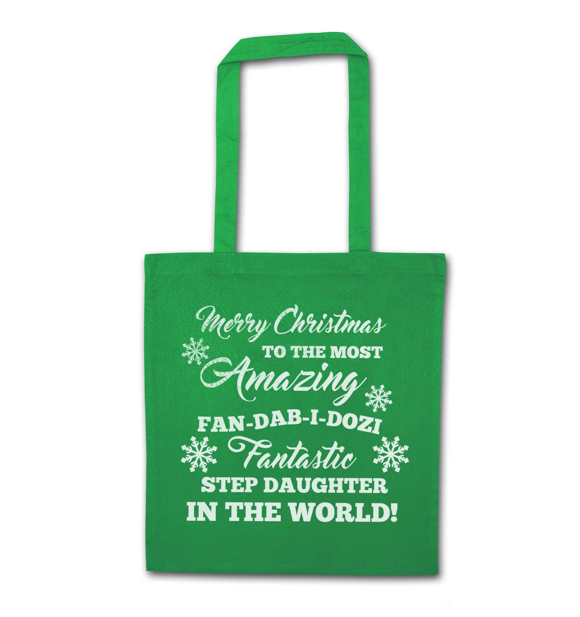 Merry Christmas to the most amazing fan-dab-i-dozi fantasic Step Daughter in the world green tote bag