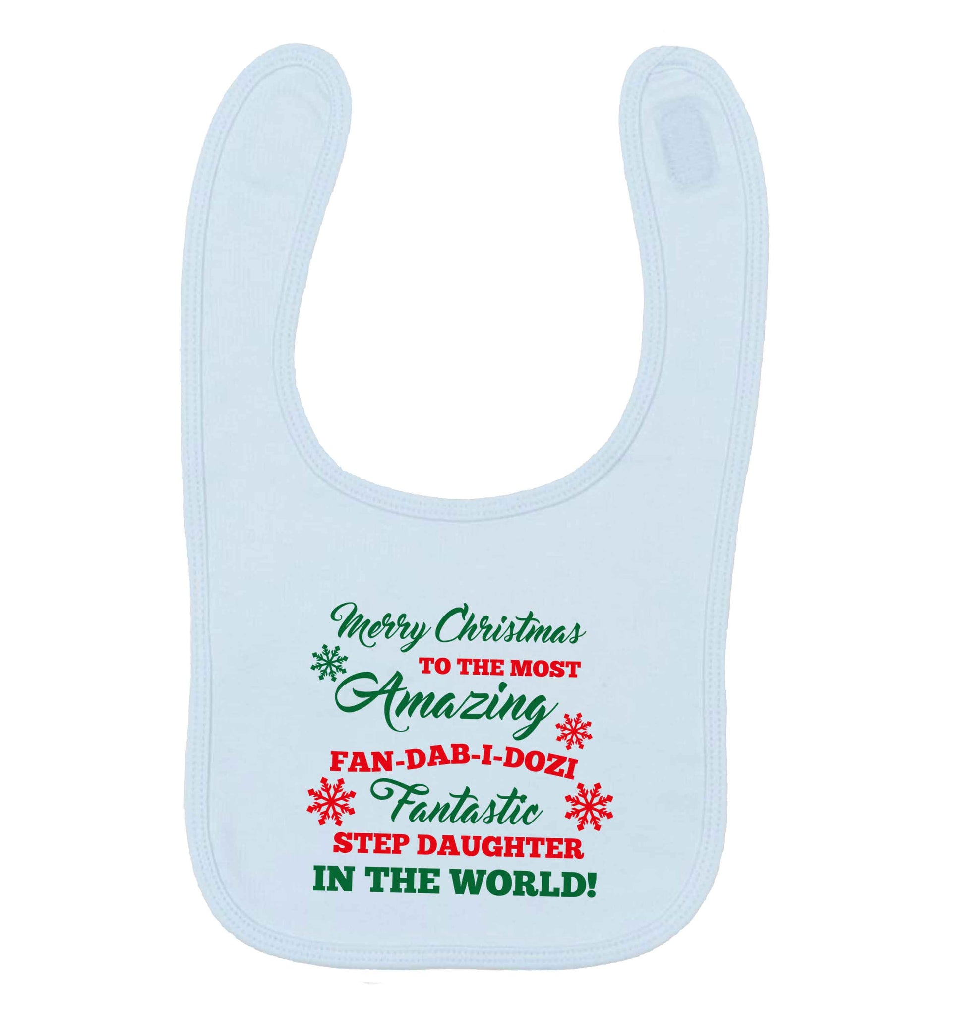 Merry Christmas to the most amazing fan-dab-i-dozi fantasic Step Daughter in the world pale blue baby bib