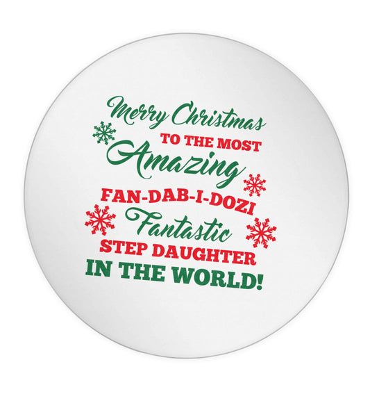 Merry Christmas to the most amazing fan-dab-i-dozi fantasic Step Daughter in the world 24 @ 45mm matt circle stickers