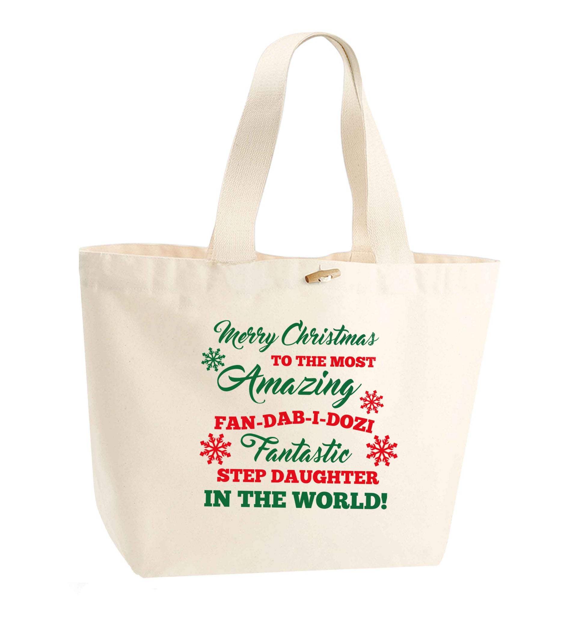 Merry Christmas to the most amazing fan-dab-i-dozi fantasic Step Daughter in the world organic cotton premium tote bag with wooden toggle in natural