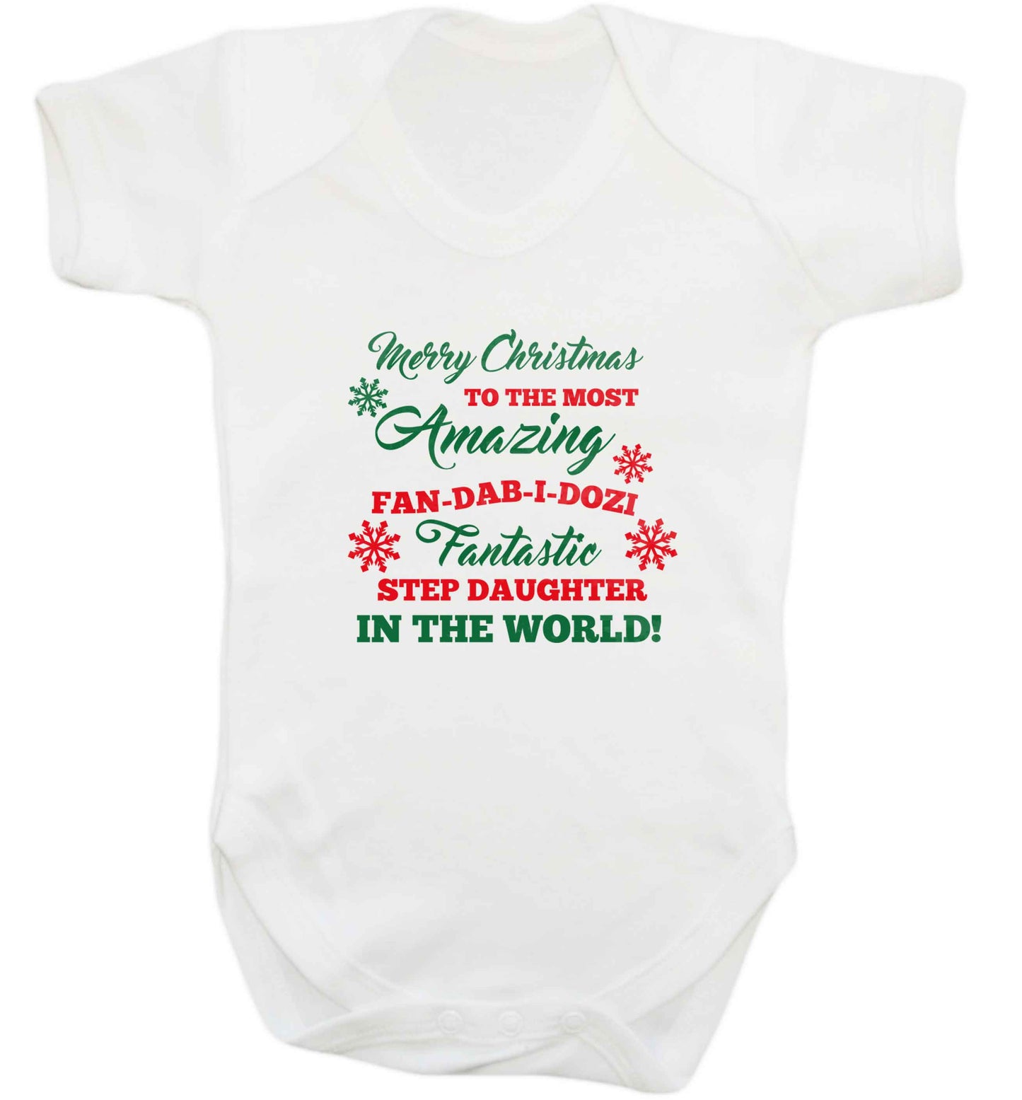 Merry Christmas to the most amazing fan-dab-i-dozi fantasic Step Daughter in the world baby vest white 18-24 months