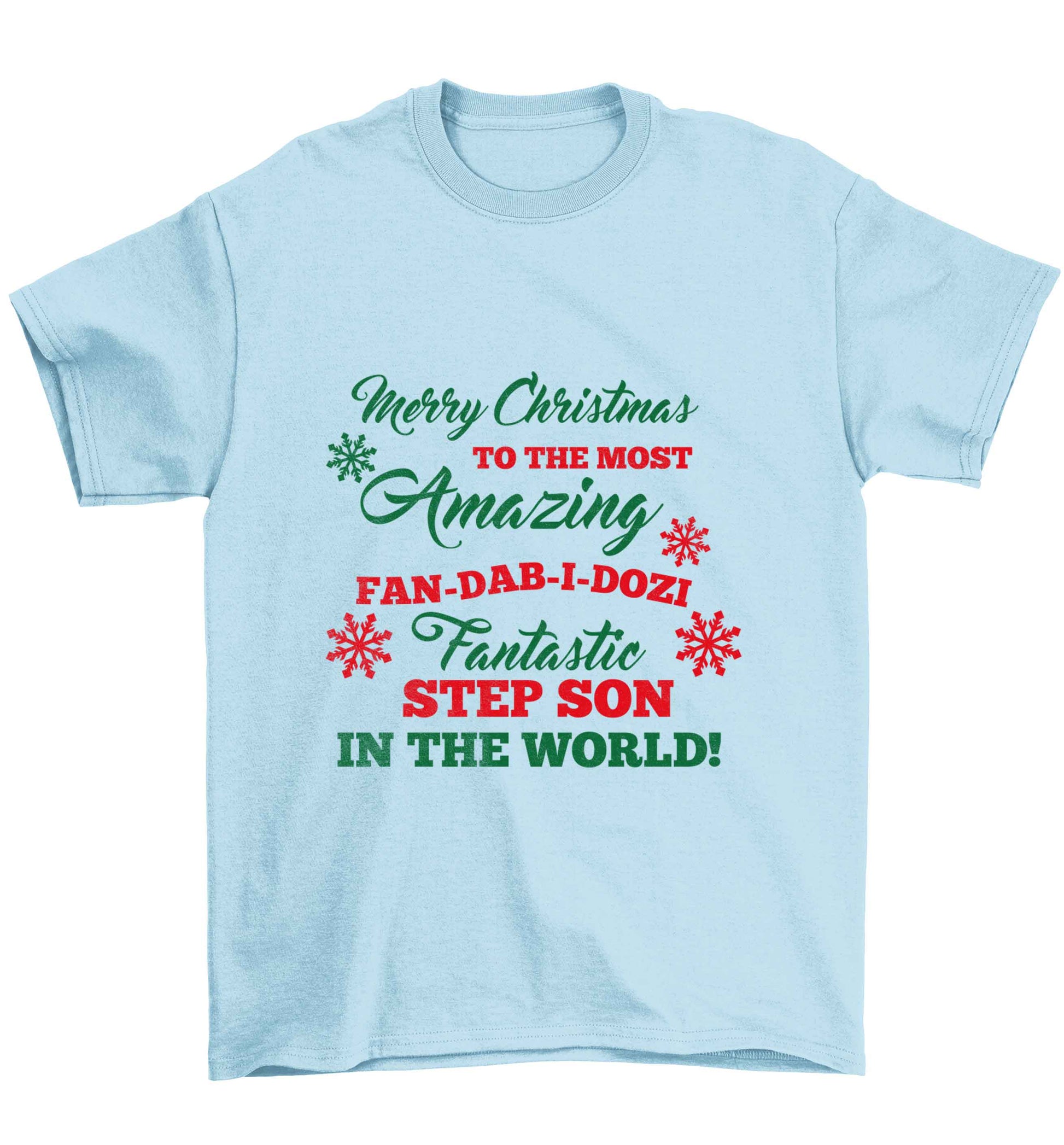 Merry Christmas to the most amazing fan-dab-i-dozi fantasic Step Son in the world Children's light blue Tshirt 12-13 Years