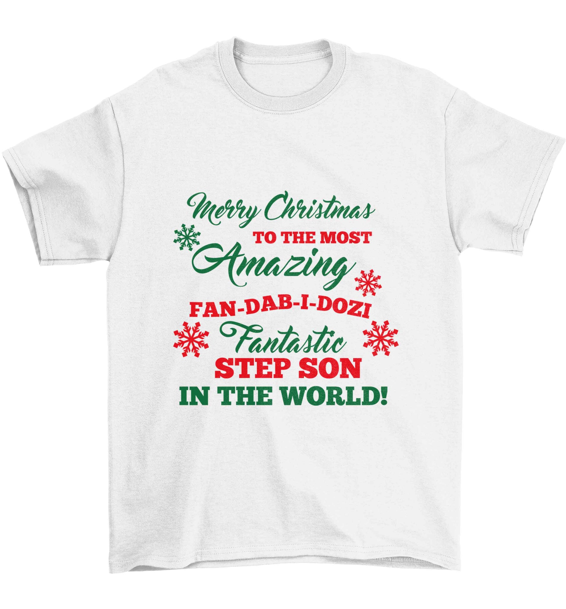 Merry Christmas to the most amazing fan-dab-i-dozi fantasic Step Son in the world Children's white Tshirt 12-13 Years
