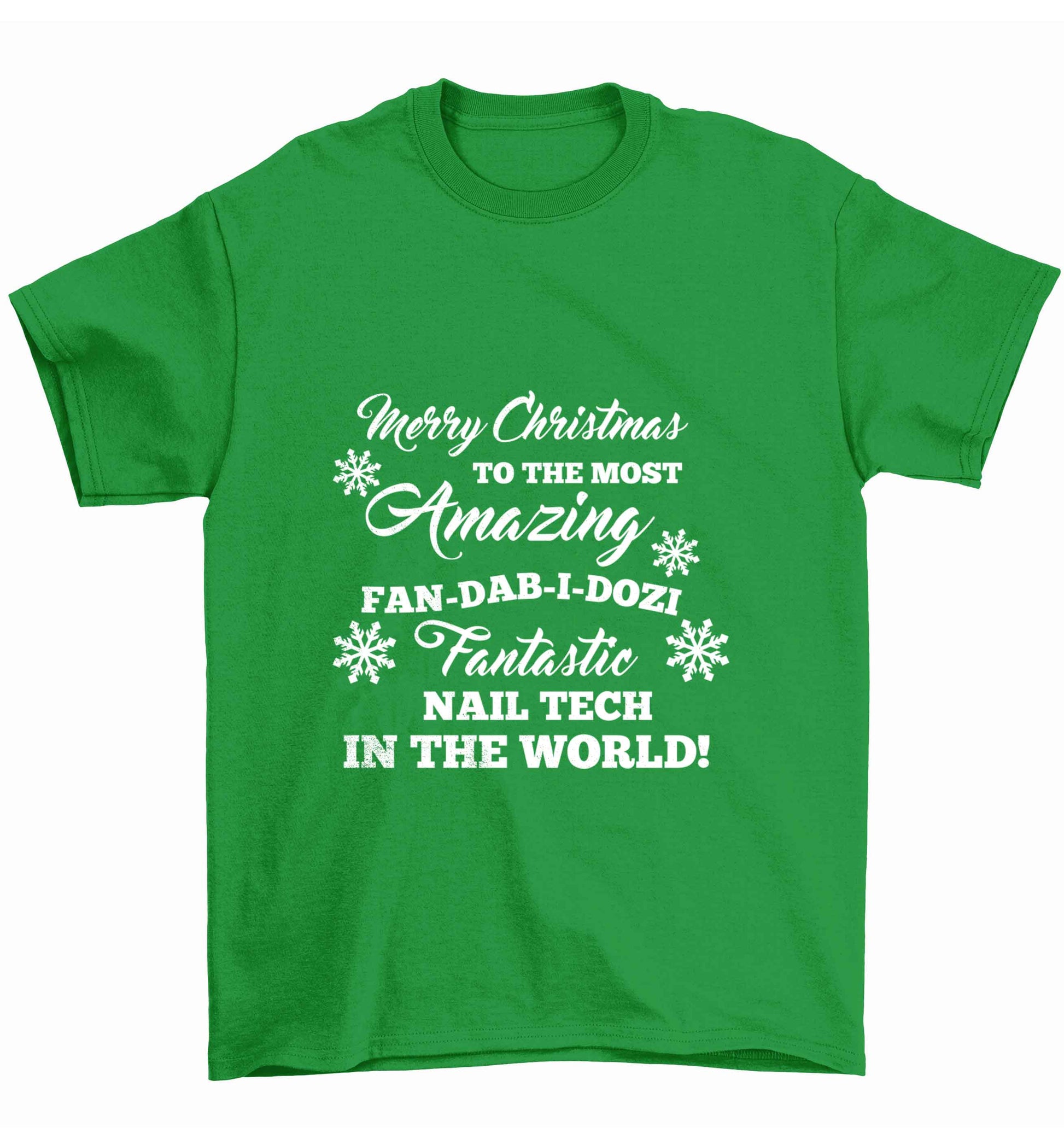 Merry Christmas to the most amazing fan-dab-i-dozi fantasic nail technician in the world Children's green Tshirt 12-13 Years