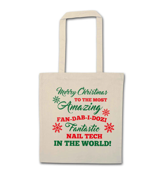 Merry Christmas to the most amazing fan-dab-i-dozi fantasic nail technician in the world natural tote bag