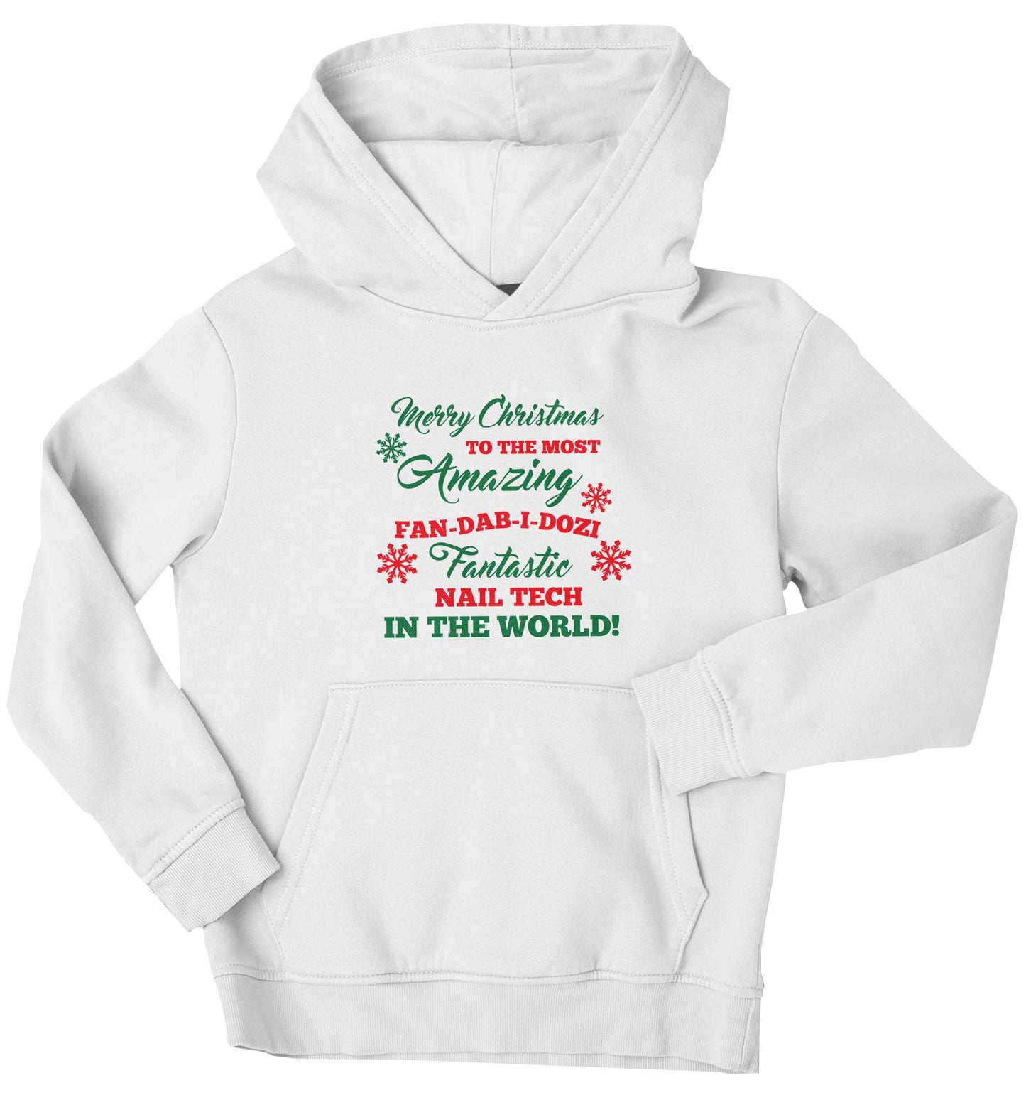 Merry Christmas to the most amazing fan-dab-i-dozi fantasic nail technician in the world children's white hoodie 12-13 Years