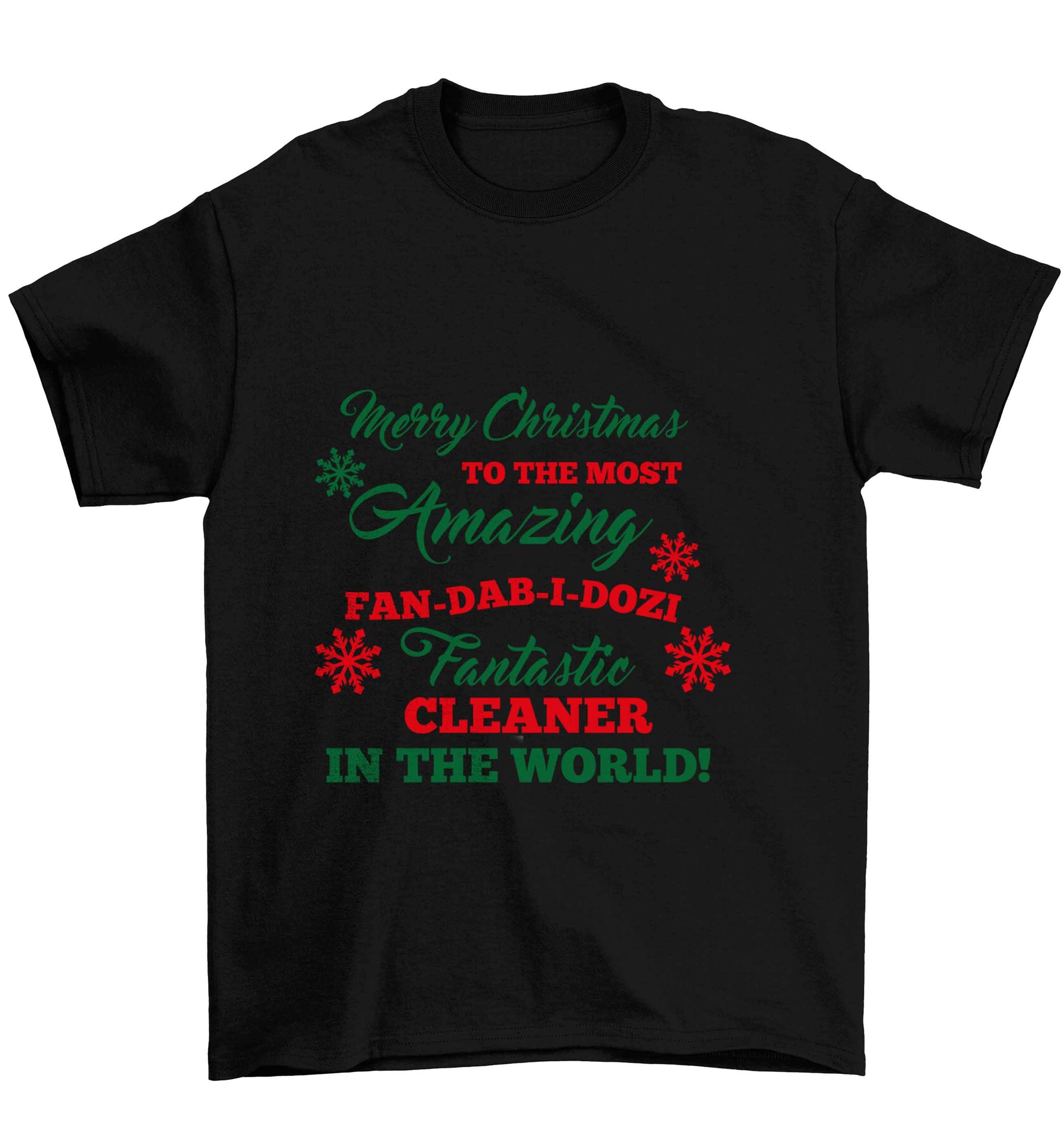 Merry Christmas to the most amazing fan-dab-i-dozi fantasic cleaner in the world Children's black Tshirt 12-13 Years