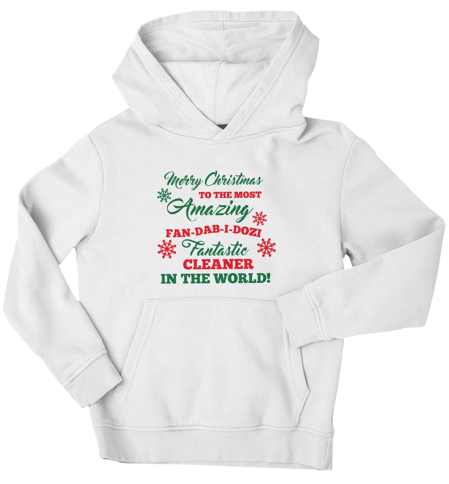 Merry Christmas to the most amazing fan-dab-i-dozi fantasic cleaner in the world children's white hoodie 12-13 Years