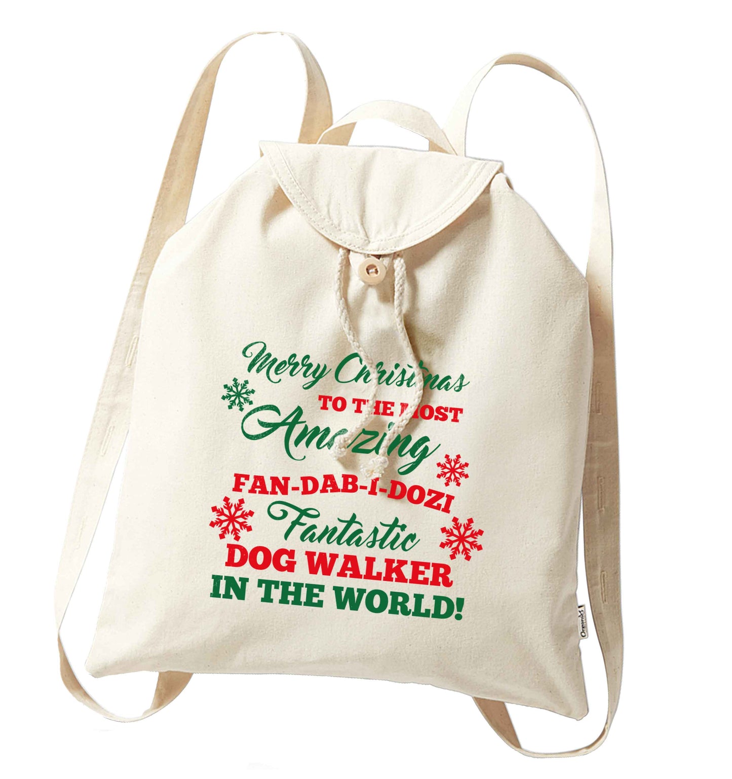 Merry Christmas to the most amazing fan-dab-i-dozi fantasic dog walker in the world organic cotton backpack tote with wooden buttons in natural