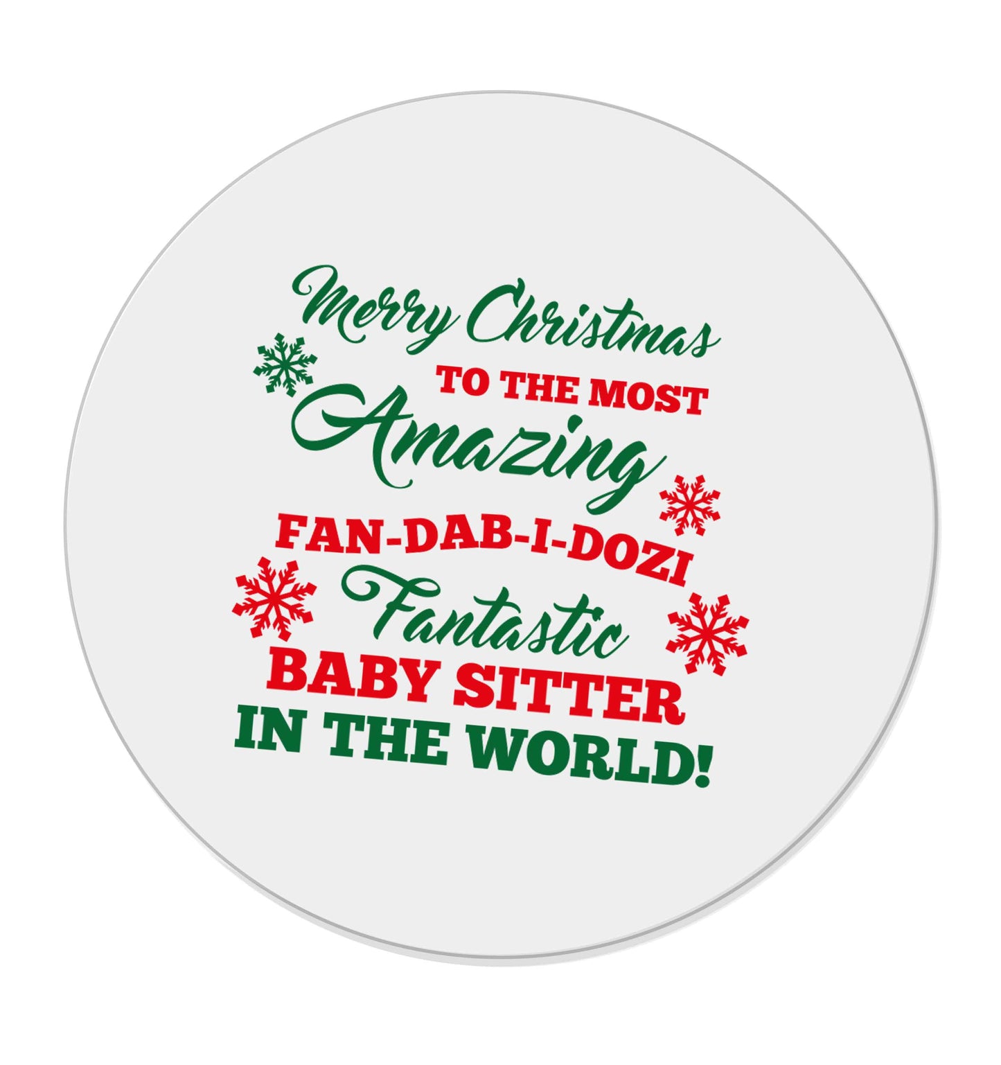 Merry Christmas to the most amazing fan-dab-i-dozi fantasic baby sitter in the world | Magnet