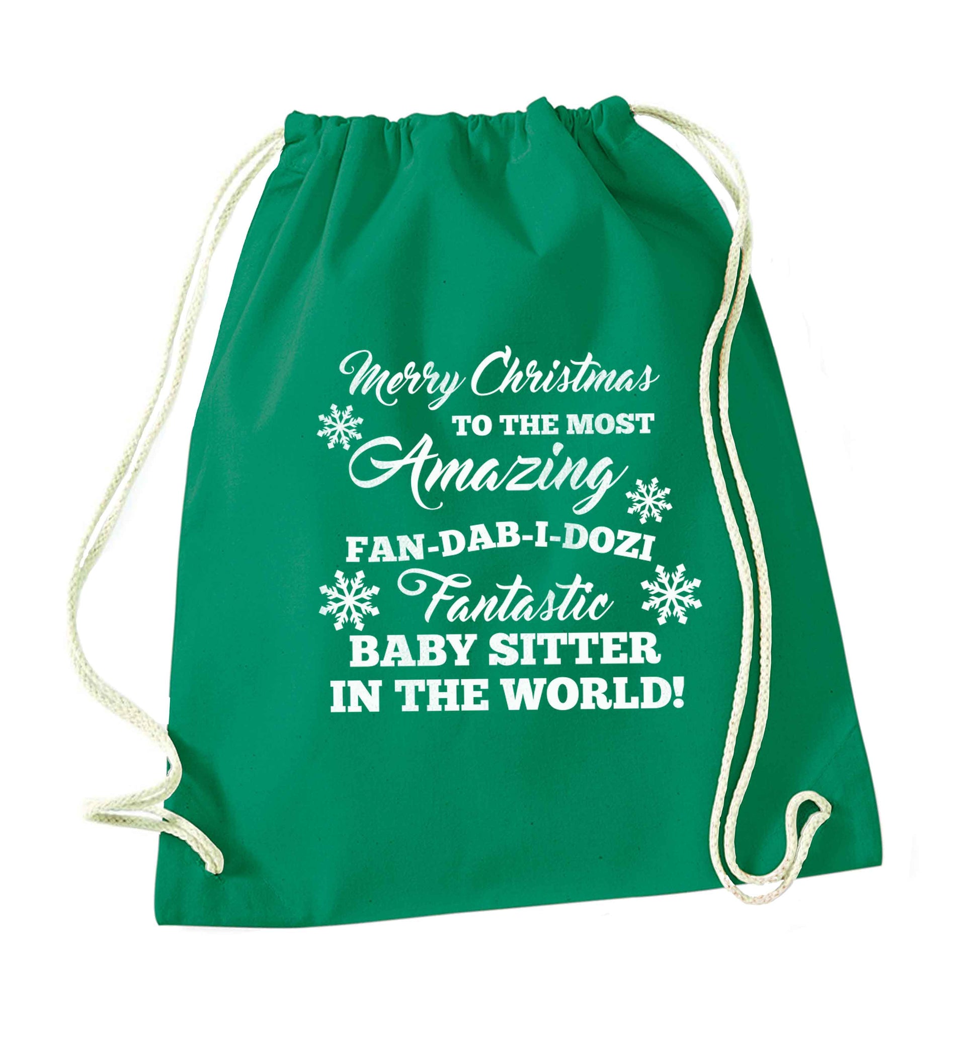 Merry Christmas to the most amazing fan-dab-i-dozi fantasic baby sitter in the world green drawstring bag