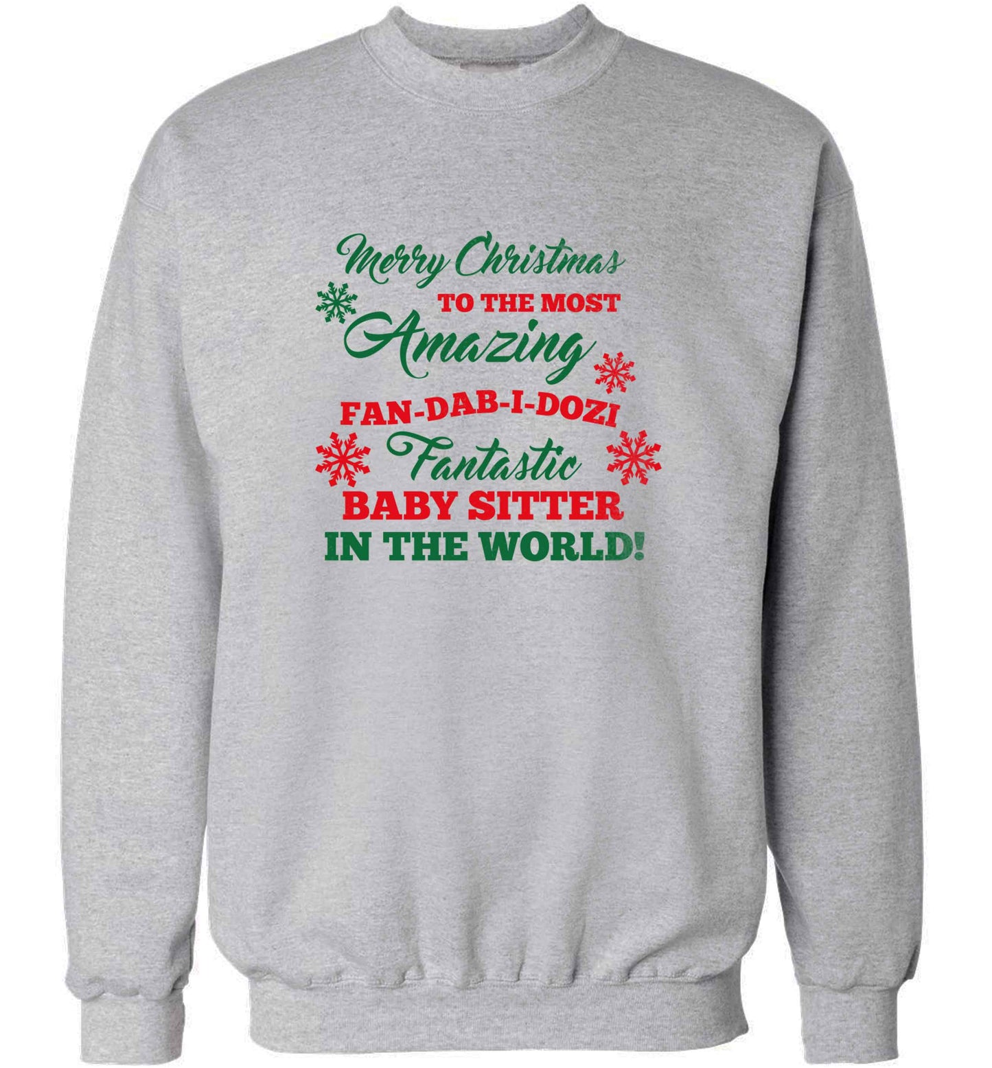 Merry Christmas to the most amazing fan-dab-i-dozi fantasic baby sitter in the world adult's unisex grey sweater 2XL