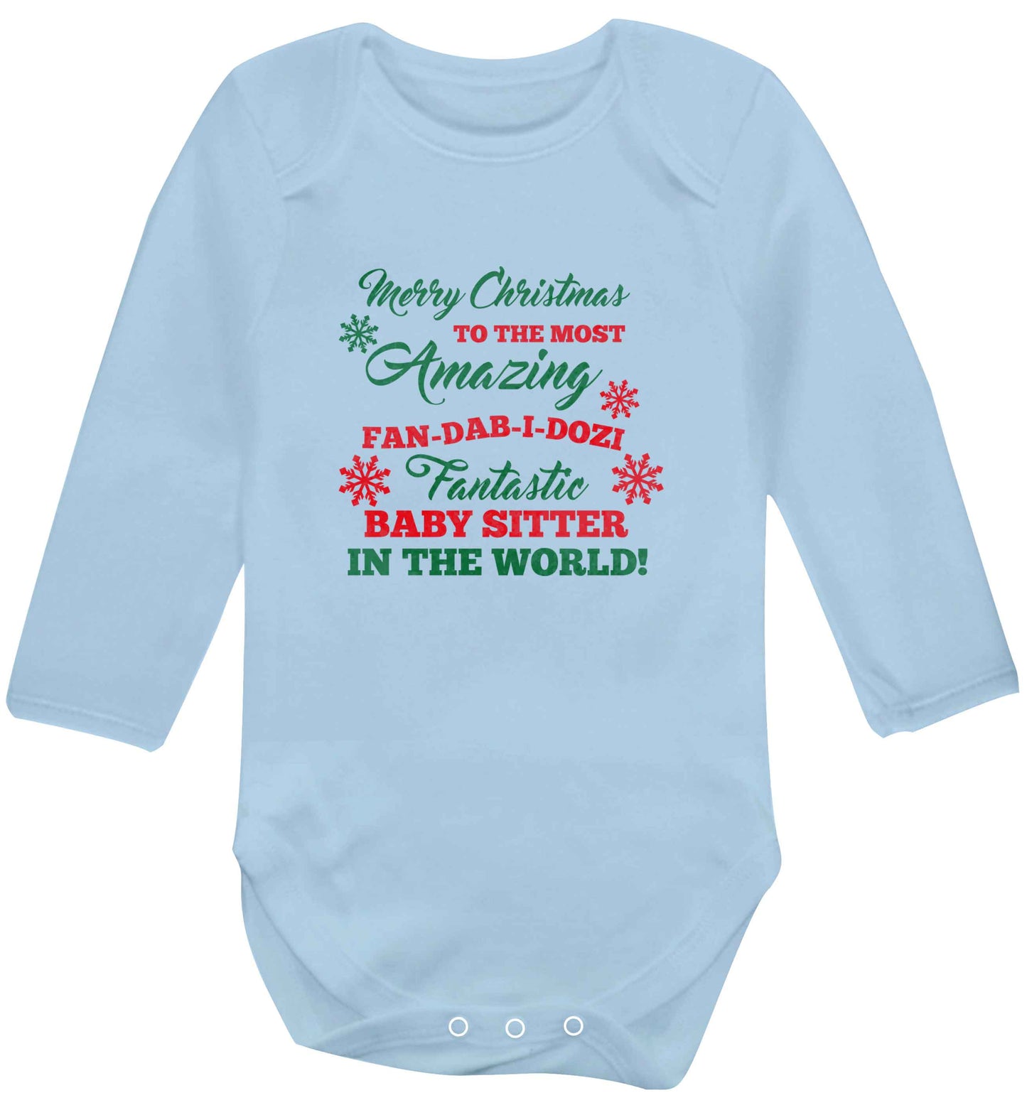 Merry Christmas to the most amazing fan-dab-i-dozi fantasic baby sitter in the world baby vest long sleeved pale blue 6-12 months