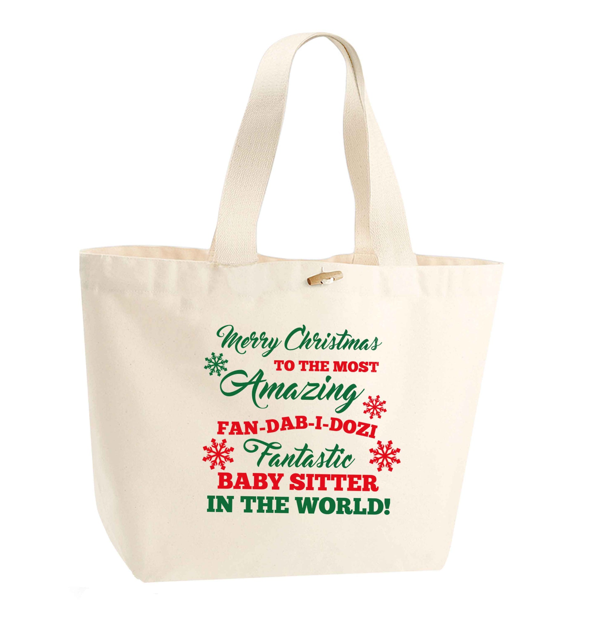 Merry Christmas to the most amazing fan-dab-i-dozi fantasic baby sitter in the world organic cotton premium tote bag with wooden toggle in natural