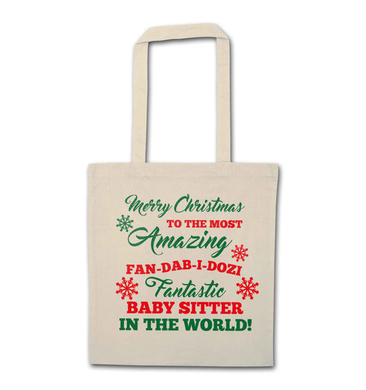 Merry Christmas to the most amazing fan-dab-i-dozi fantasic baby sitter in the world natural tote bag