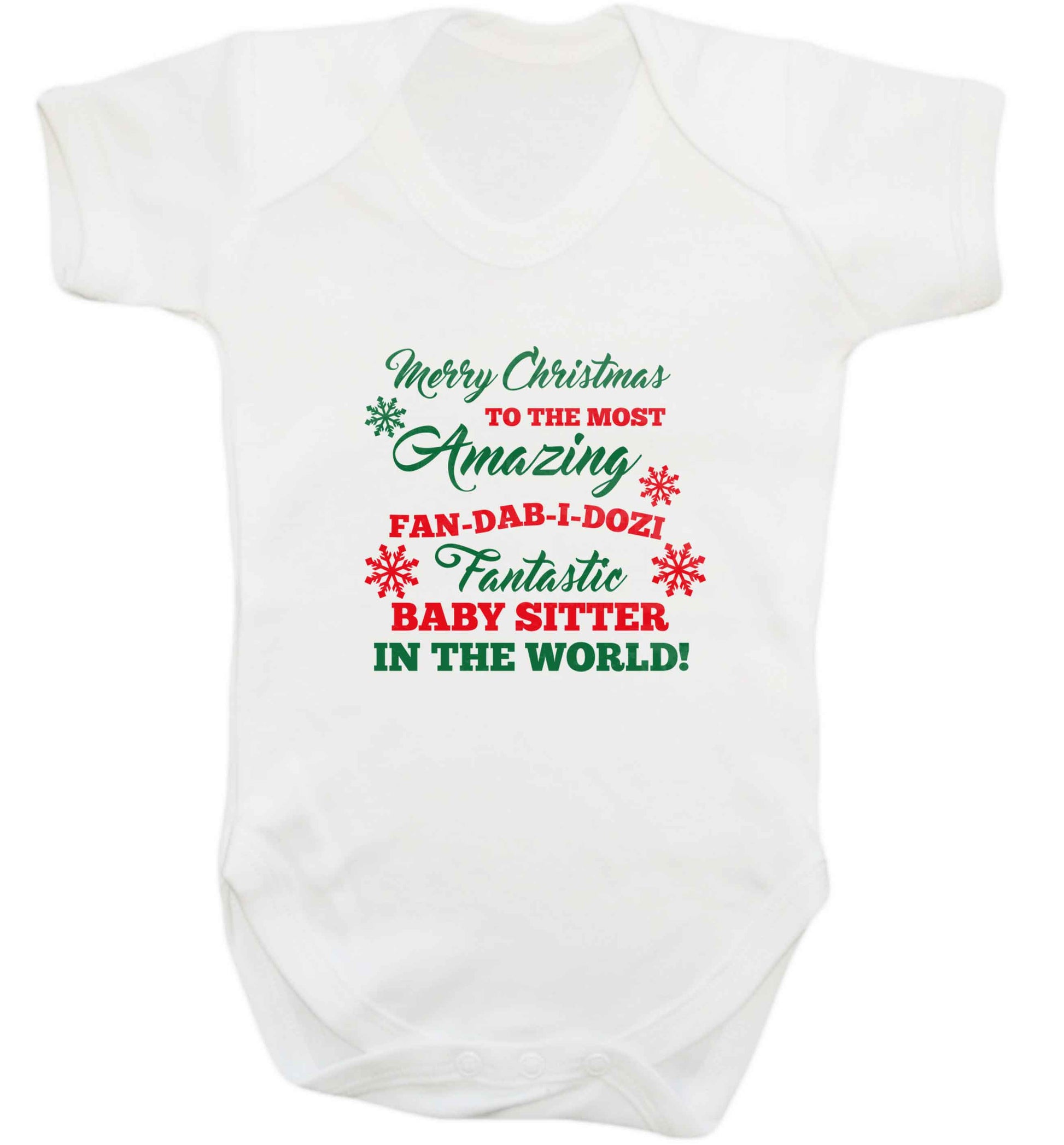 Merry Christmas to the most amazing fan-dab-i-dozi fantasic baby sitter in the world baby vest white 18-24 months
