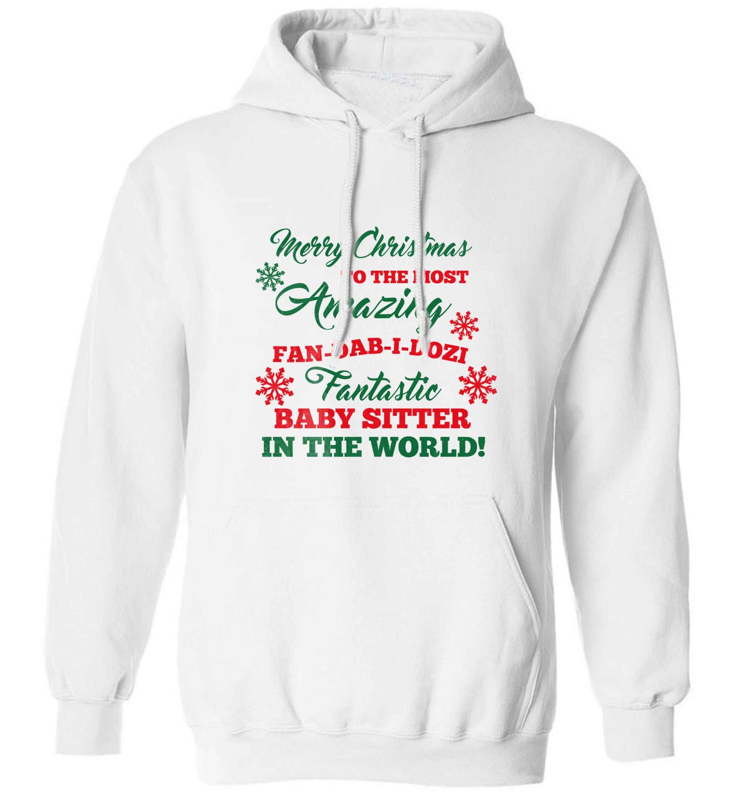 Merry Christmas to the most amazing fan-dab-i-dozi fantasic baby sitter in the world adults unisex white hoodie 2XL