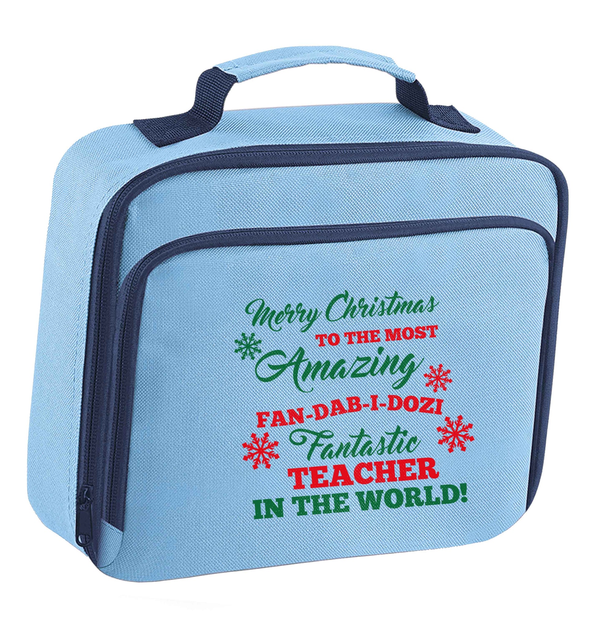 Merry Christmas to the most amazing fan-dab-i-dozi fantasic teacher in the world insulated blue lunch bag cooler
