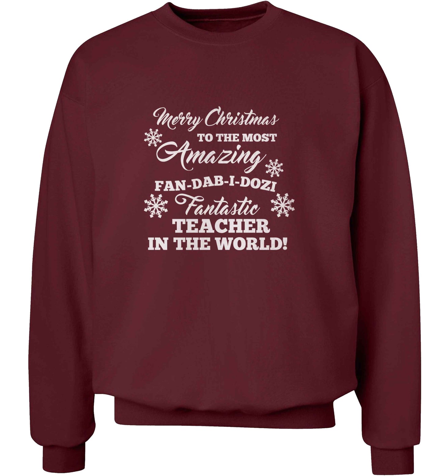 Merry Christmas to the most amazing fan-dab-i-dozi fantasic teacher in the world adult's unisex maroon sweater 2XL