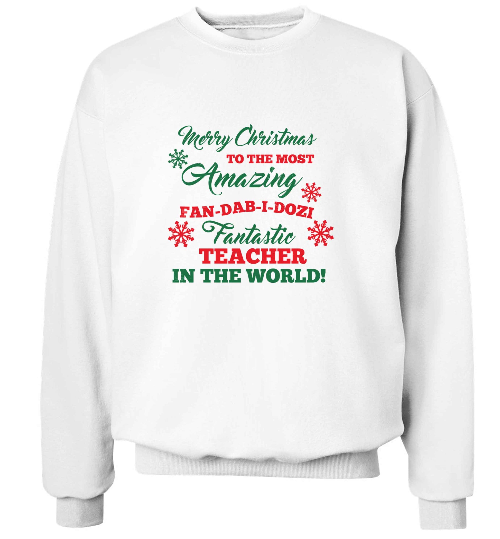 Merry Christmas to the most amazing fan-dab-i-dozi fantasic teacher in the world adult's unisex white sweater 2XL