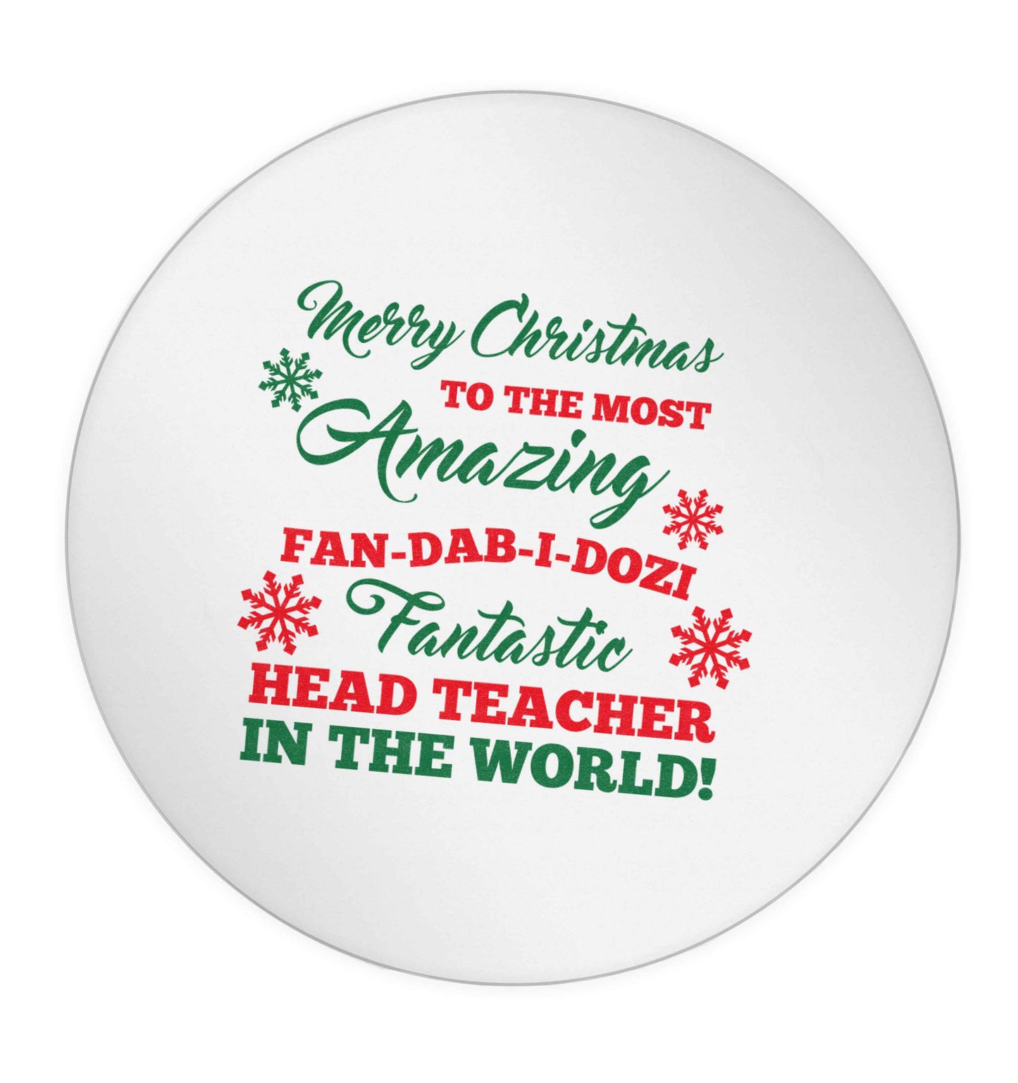 Merry Christmas to the most amazing fan-dab-i-dozi fantasic head teacher in the world 24 @ 45mm matt circle stickers